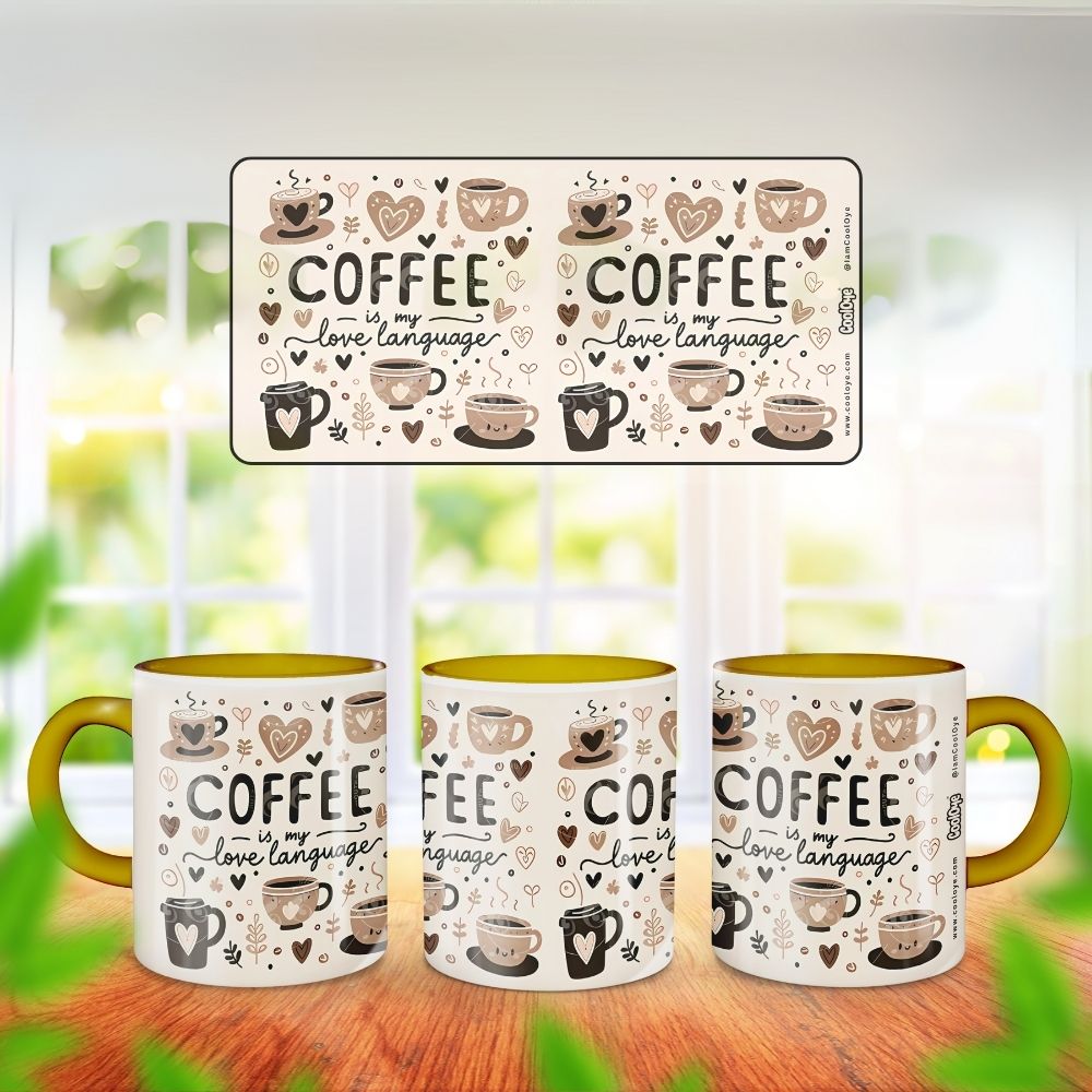007 - Coffee is my Love Language - Coffee Mug