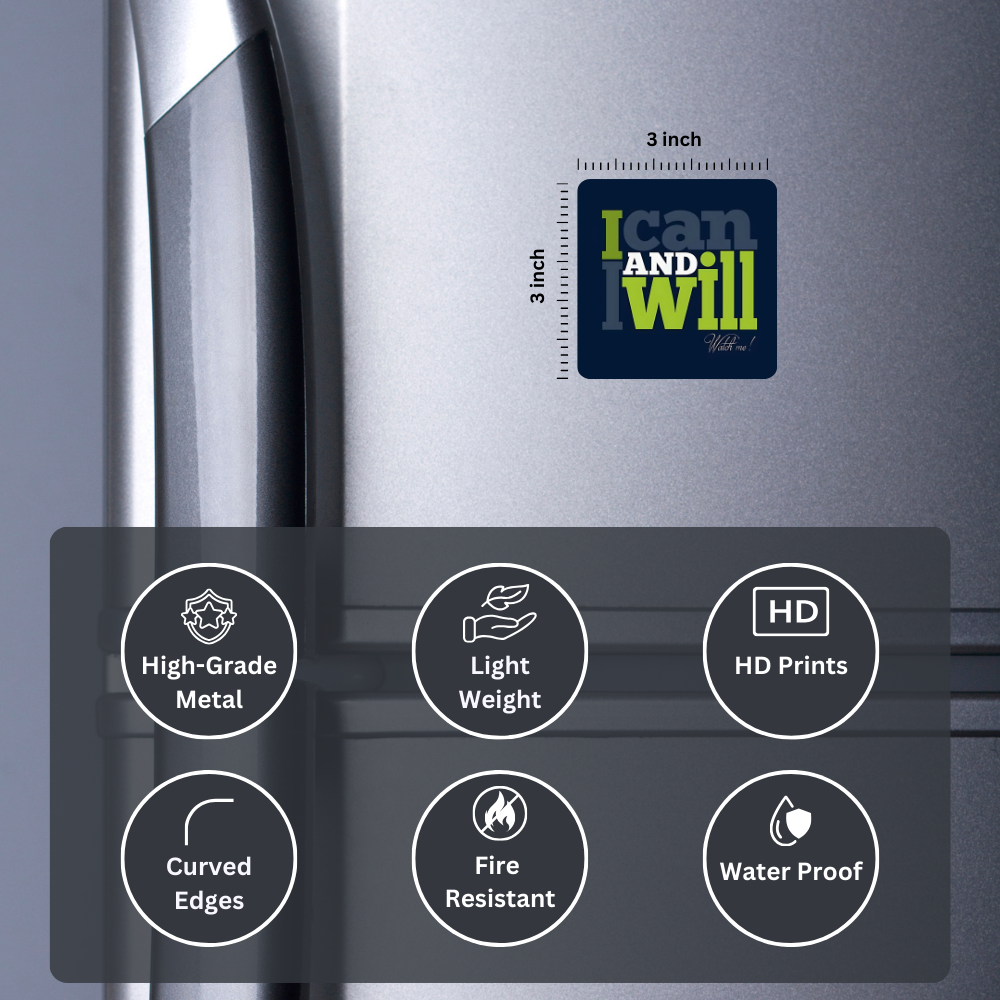 I can and I will | Fridge Magnet | 063FM