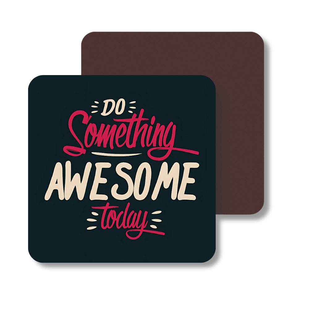 Do something awesome today | Fridge Magnet | 064FM