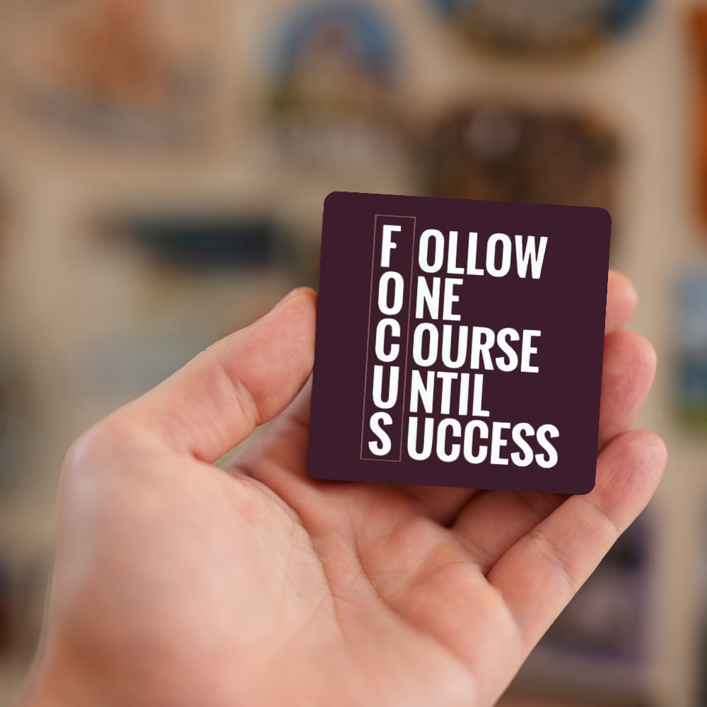 Follow one course until success | Fridge Magnet | 073FM