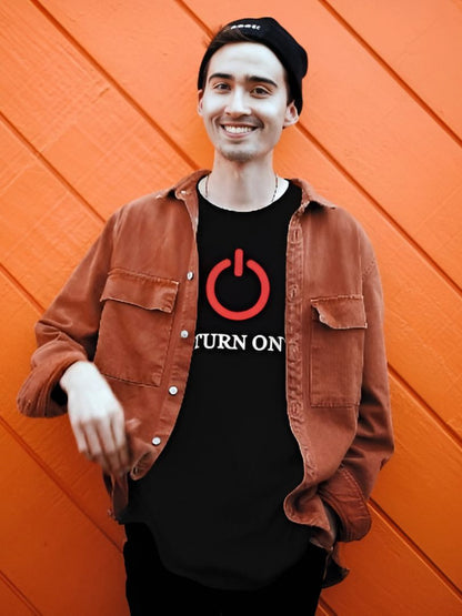 Turn On | Half Sleeve T-Shirt | 001TS