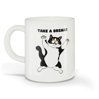 003 - Take a Break Drink Coffee - Coffee Mug