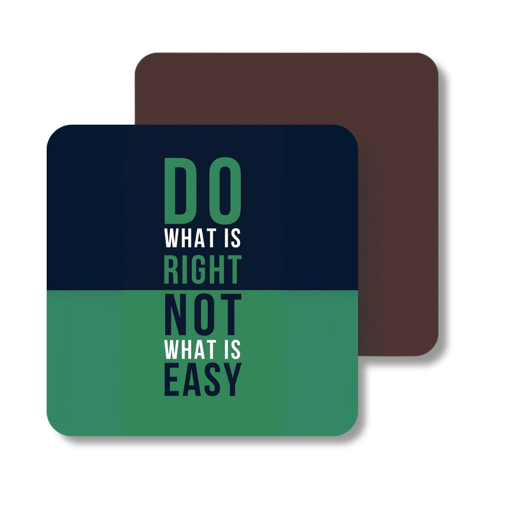 Do what is right not what is easy | Fridge Magnet | 049FM