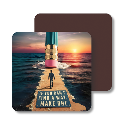 If you cant fine a way make one | Fridge Magnet | 058FM