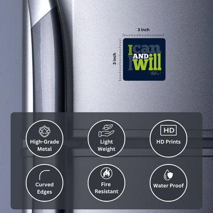 I can and I will | Fridge Magnet | 063FM