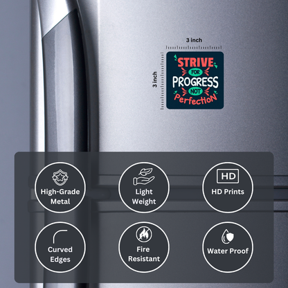 Strive for progress not perfection | Fridge Magnet | 066FM
