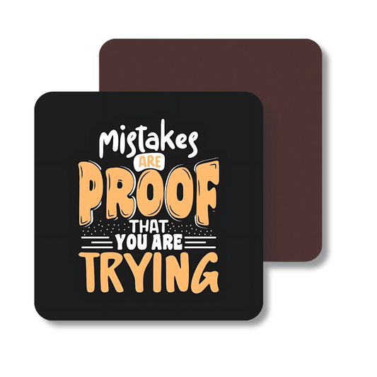 Mistake are proof that you are trying | Fridge Magnet | 068FM