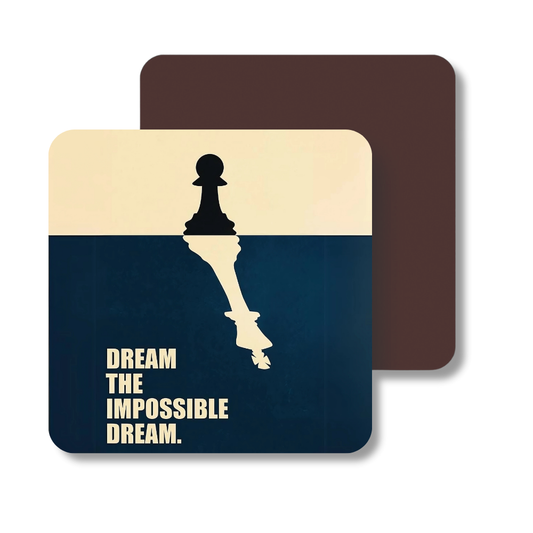 Dream the Impossible Dream | Fridge Magnet | 074FM