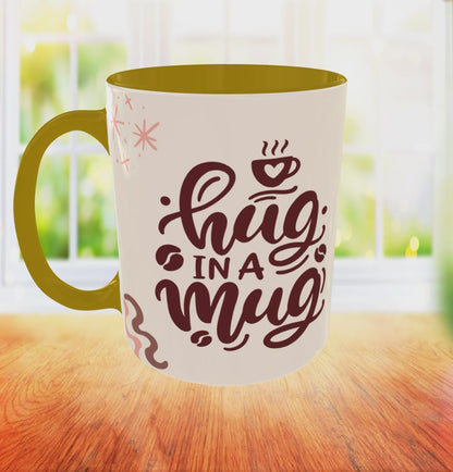 008 - Hug in a Mug - Coffee Mug
